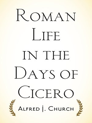cover image of Roman Life in the Days of Cicero